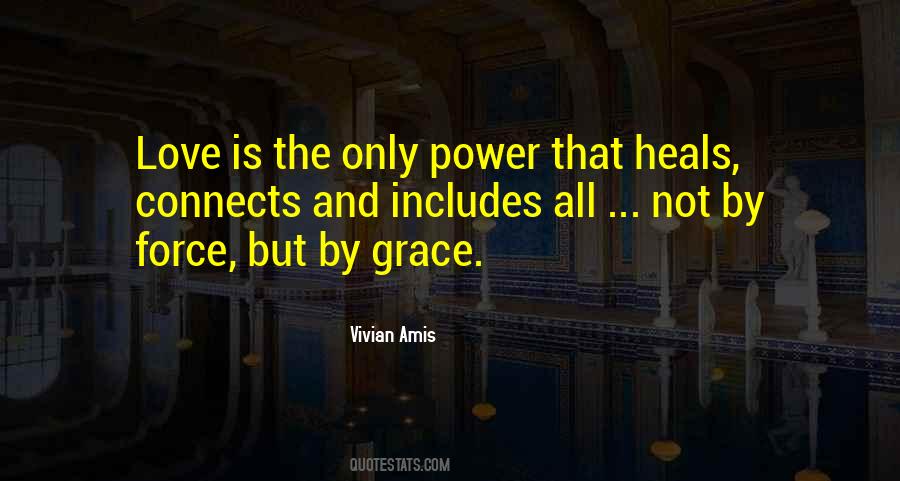 Grace Is Love Quotes #1150970