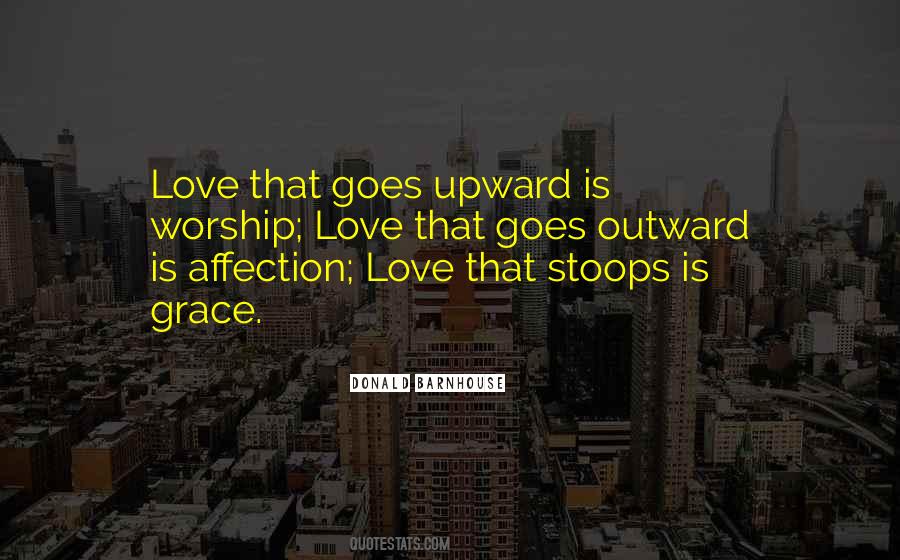 Grace Is Love Quotes #1498096
