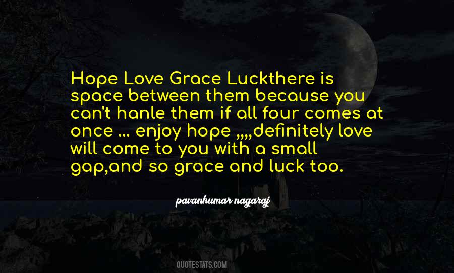 Grace Is Love Quotes #528902