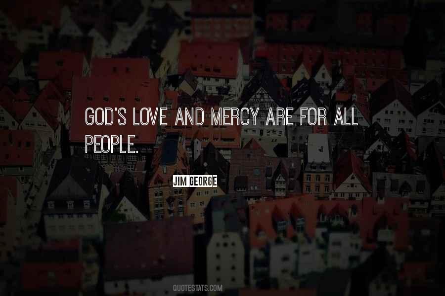God's Mercy And Love Quotes #353287