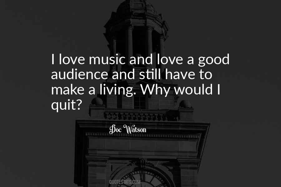 Why I Love Music Quotes #1392122