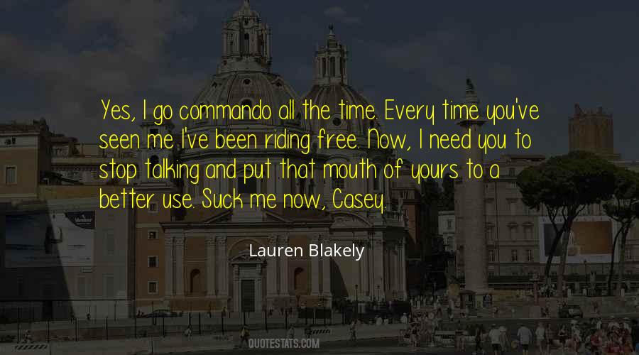 Quotes About Time To Stop Talking #1400313