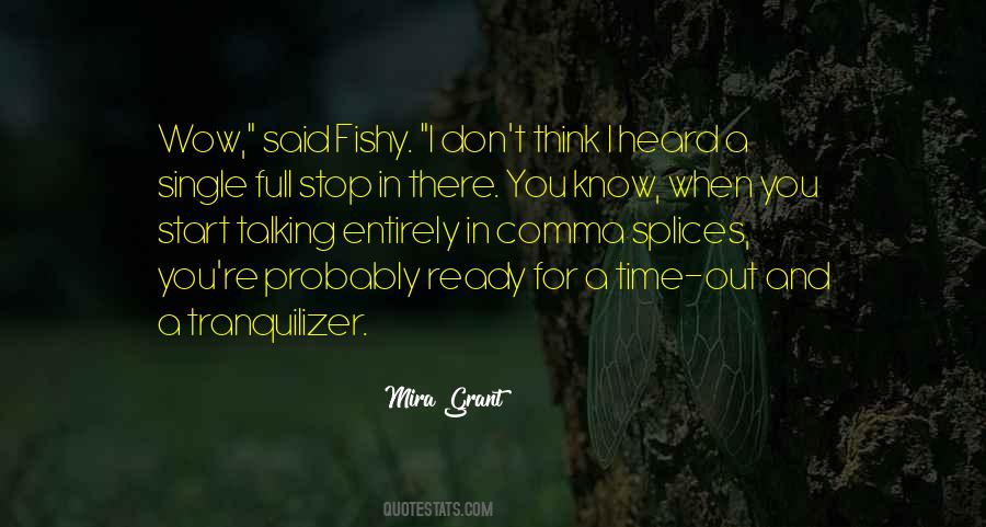 Quotes About Time To Stop Talking #899767