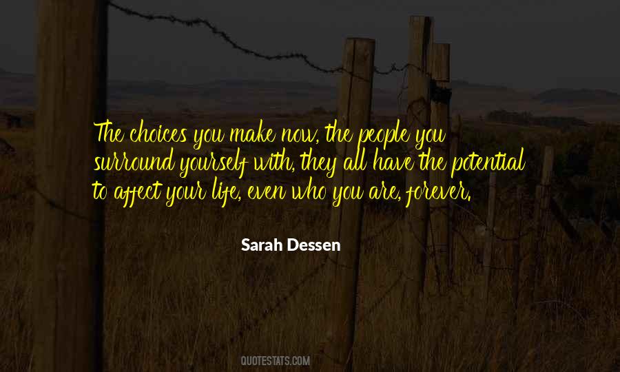 Choices Affect Others Quotes #1142959