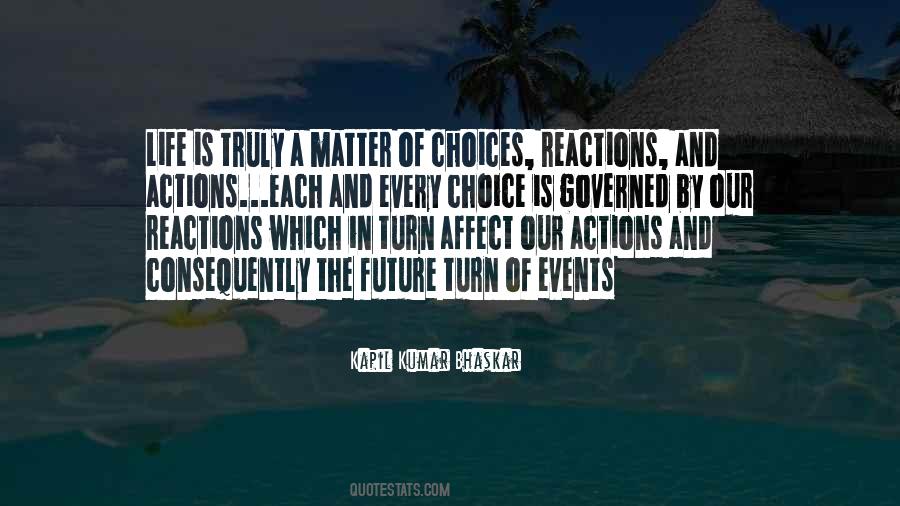 Choices Affect Others Quotes #1707738