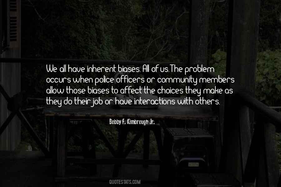 Choices Affect Others Quotes #433304