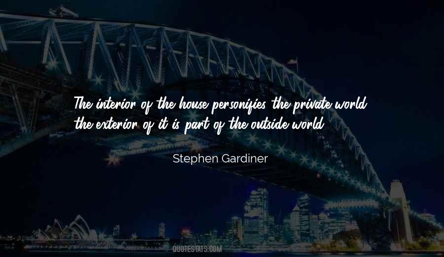 Quotes About Gardiner #140961