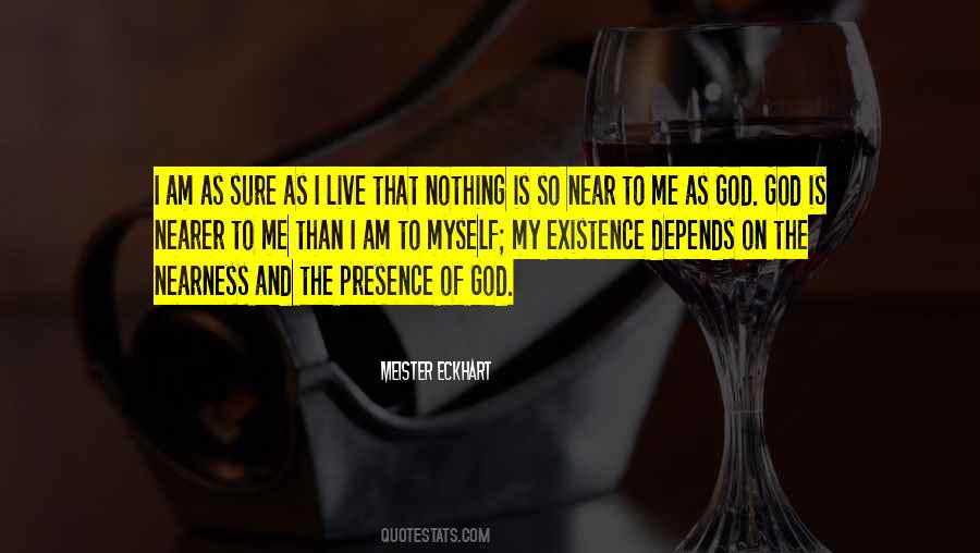 God's Self Existence Quotes #55665