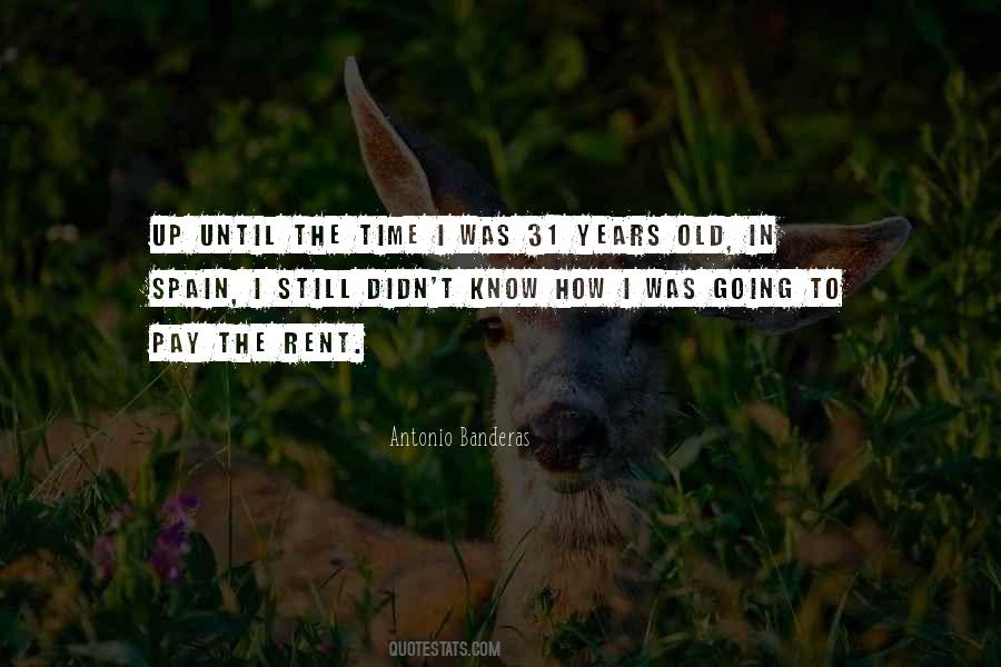 31 Years Quotes #1152247