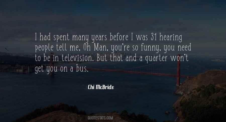31 Years Quotes #1536975