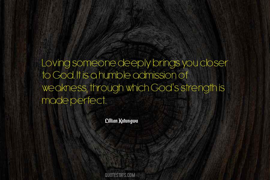 God's Strength In Our Weakness Quotes #1853937