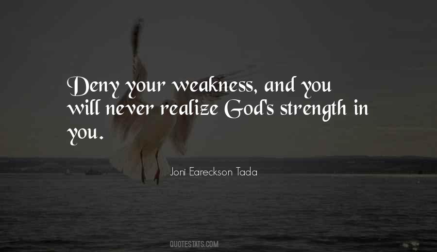 God's Strength In Our Weakness Quotes #356084