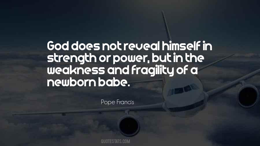 God's Strength In Our Weakness Quotes #367934