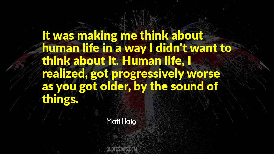 Sound Of Life Quotes #1219772