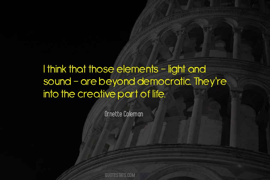 Sound Of Life Quotes #1383662