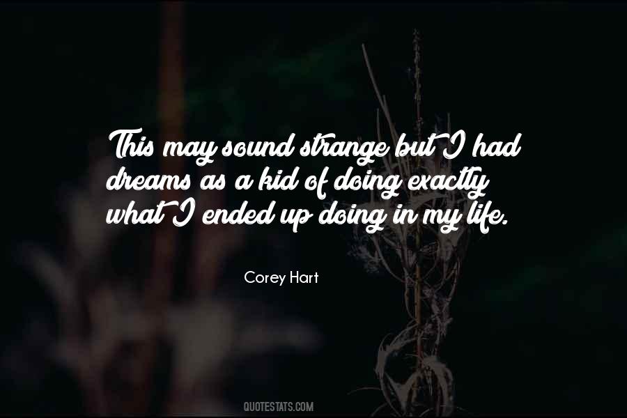 Sound Of Life Quotes #1488625