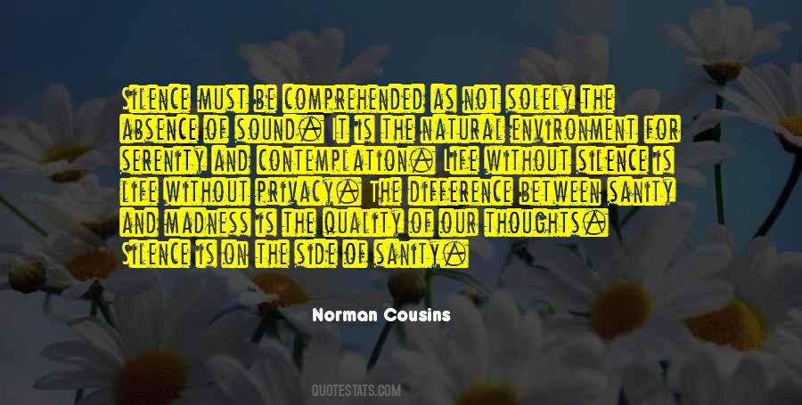 Sound Of Life Quotes #1709864