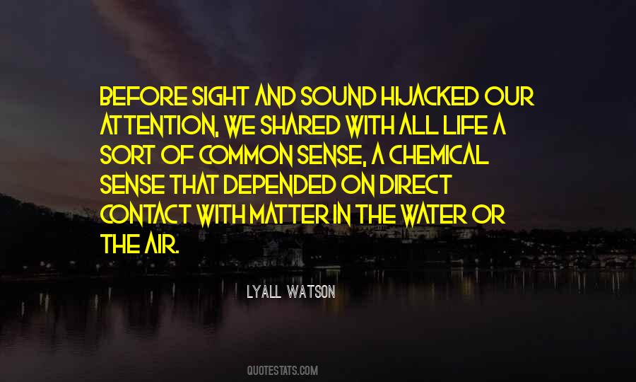 Sound Of Life Quotes #1769976