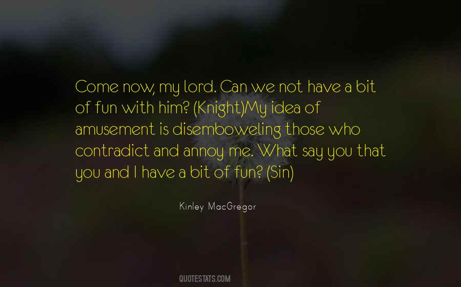 Fun With Quotes #1069554