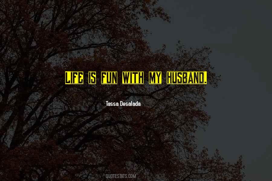 Fun With Quotes #1327840