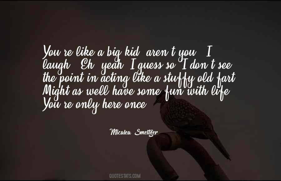 Fun With Quotes #1435005