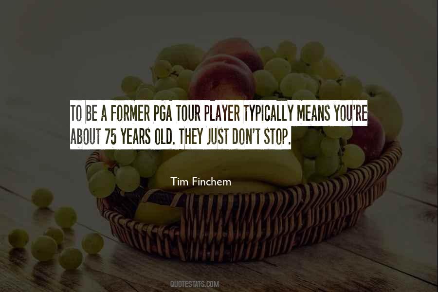 Old Player Quotes #1170483