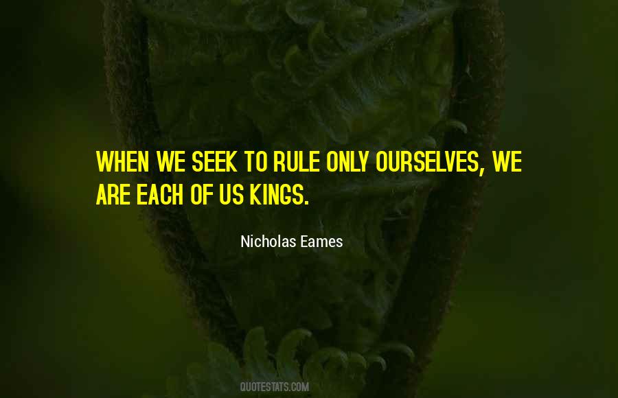 We Are Kings Quotes #1220469