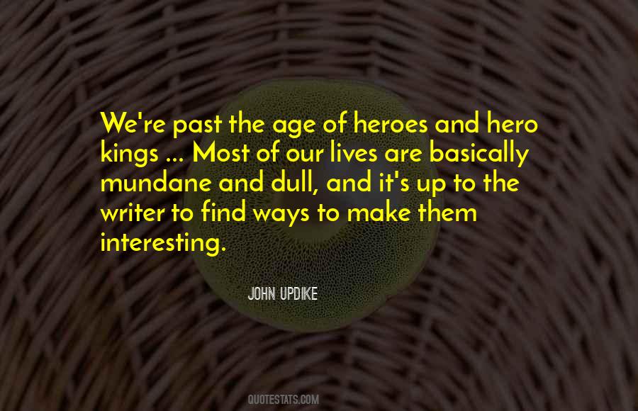 We Are Kings Quotes #1522391