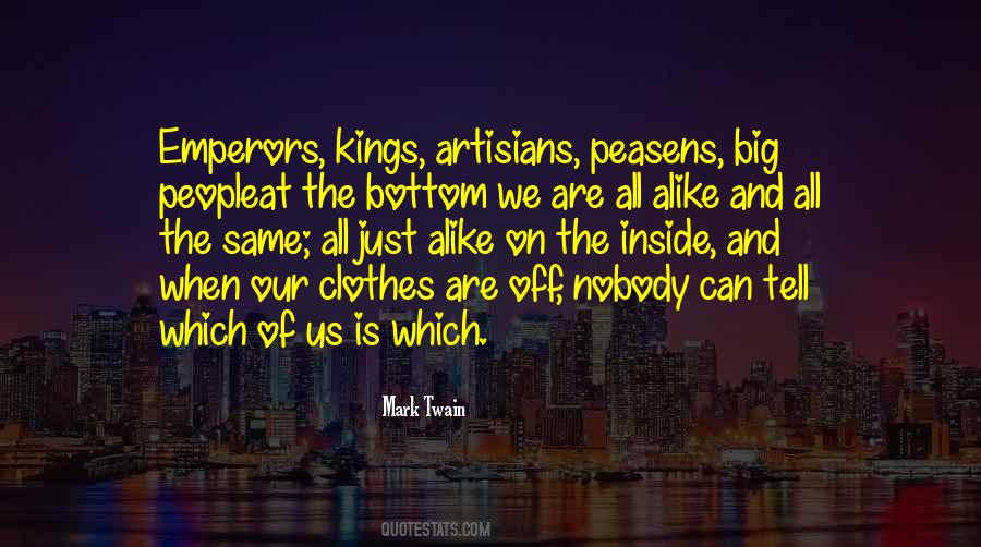 We Are Kings Quotes #1710775
