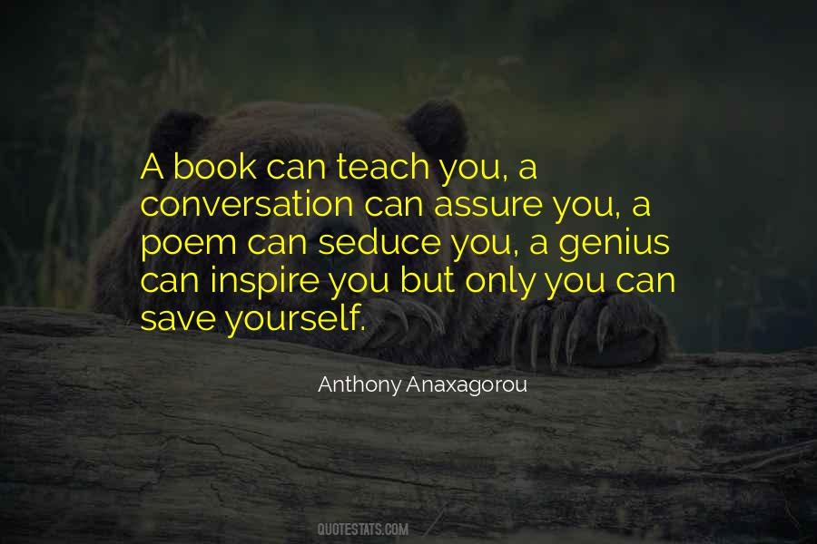 You Can Only Save Yourself Quotes #1446547