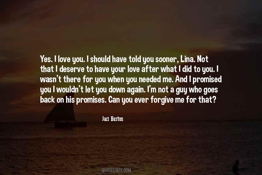 Quotes About When I Needed You #1753419