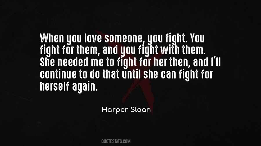 Quotes About When I Needed You #1848171
