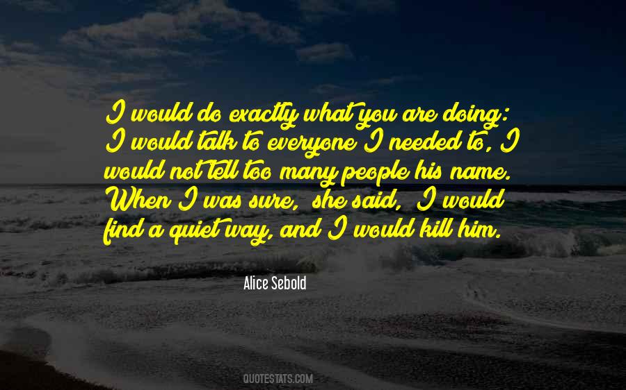 Quotes About When I Needed You #356888