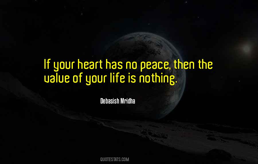 Life Has No Value Quotes #323821