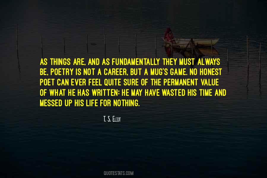 Life Has No Value Quotes #549325