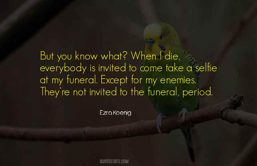 My Funeral Quotes #1329550