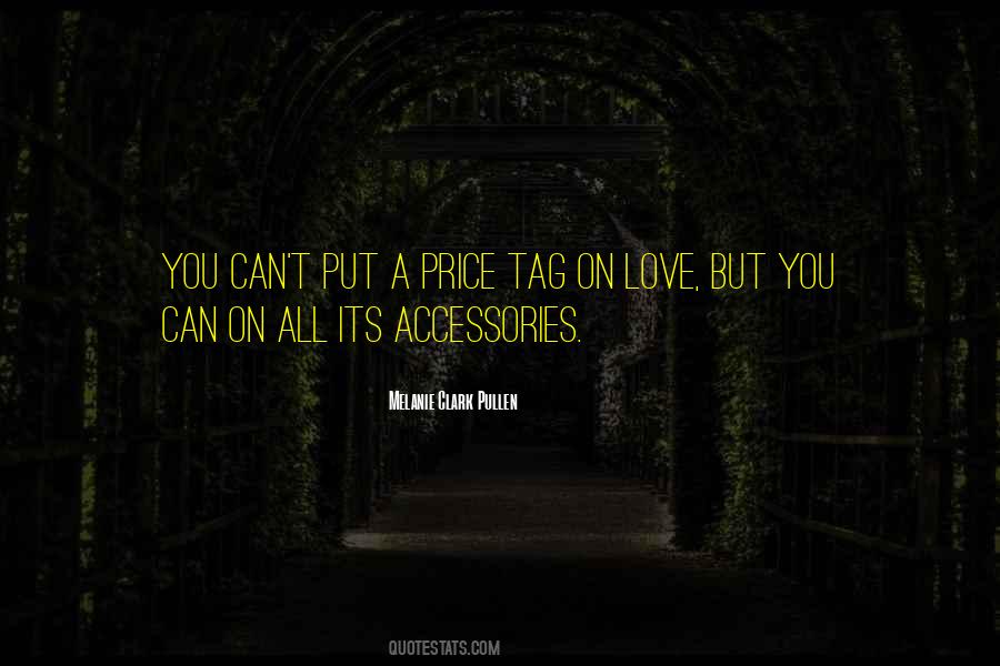 Accessories Love Quotes #75614