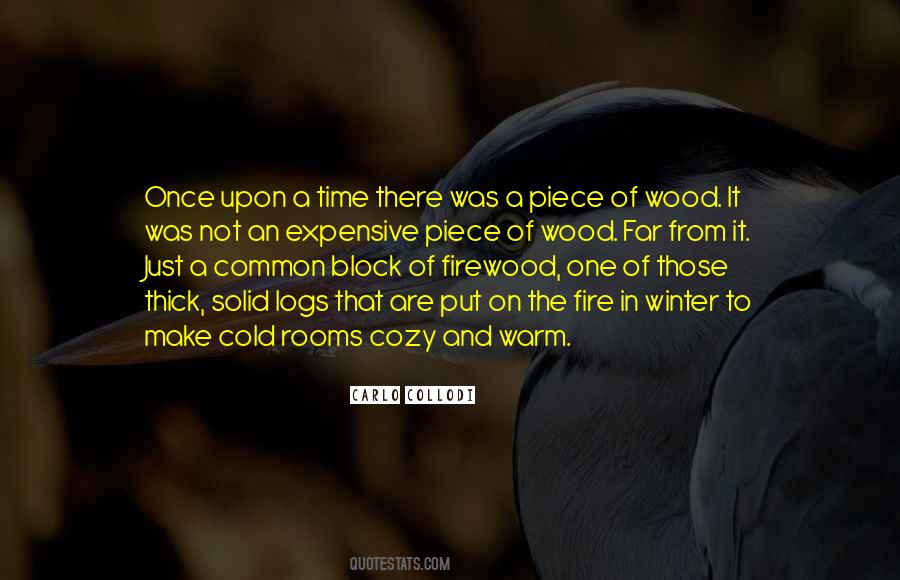 Quotes About Fire Wood #1563149