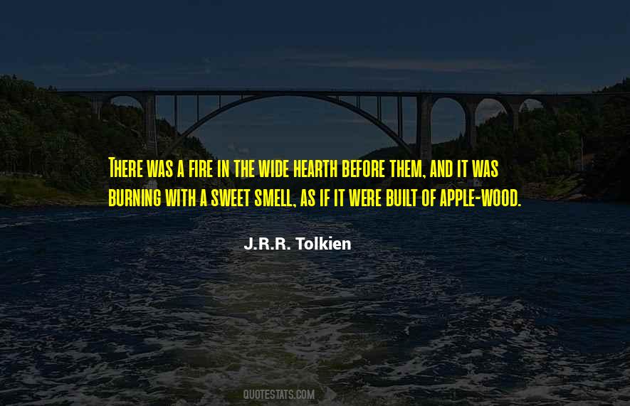 Quotes About Fire Wood #1732421