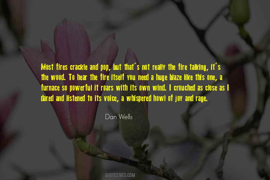 Quotes About Fire Wood #53567