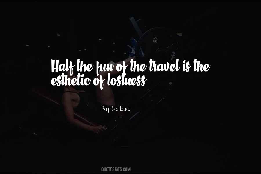 Travel Fun Quotes #1047391