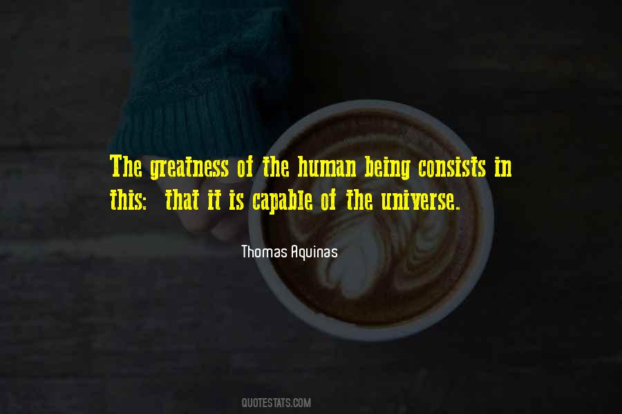Capable Of Greatness Quotes #388889