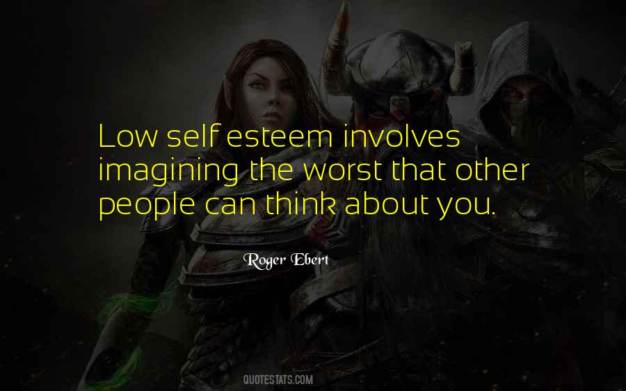About Self Esteem Quotes #1633596