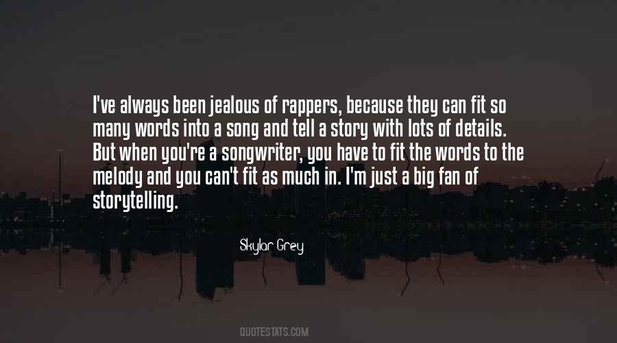 I Have So Much To Tell You Quotes #621166