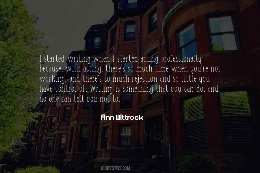 I Have So Much To Tell You Quotes #664614