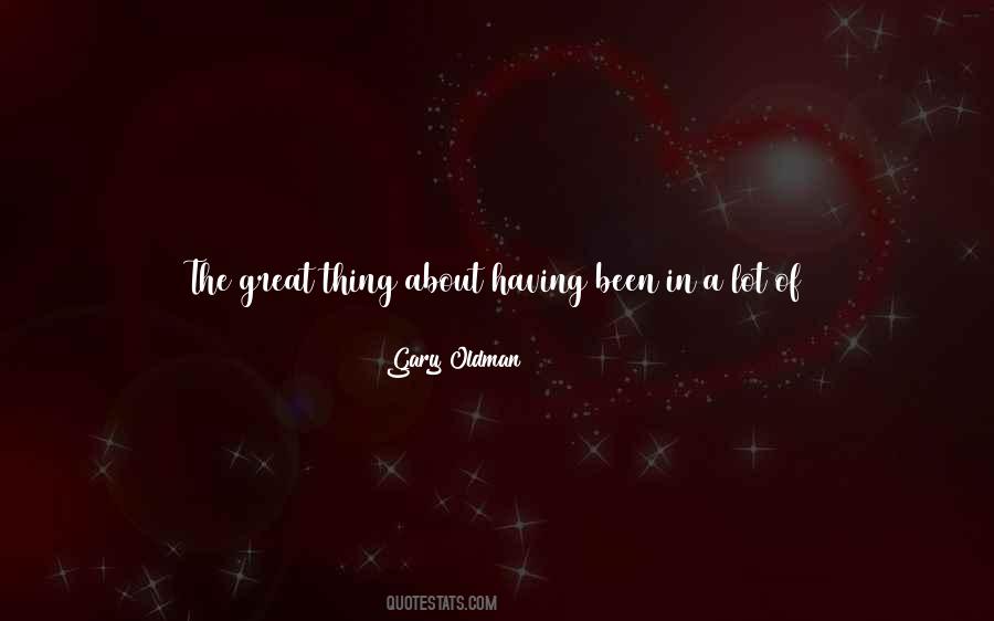 Done That Been There Quotes #477574