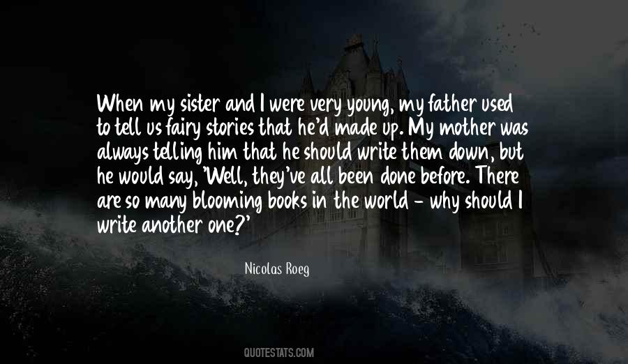 Done That Been There Quotes #652516