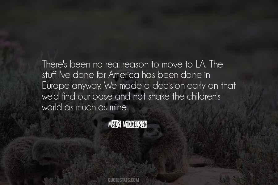 Done That Been There Quotes #684500