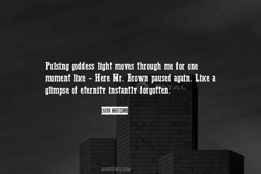 Goddess Of Light Quotes #560038