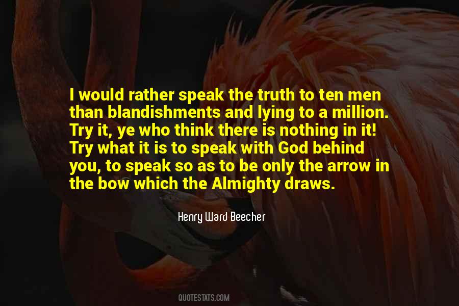 Speak To God Quotes #1151534